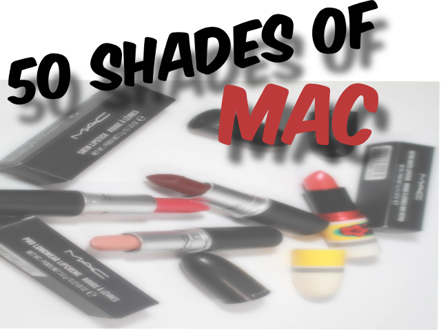 50 Shades of MAC Cosmetics Lipsticks Part 1