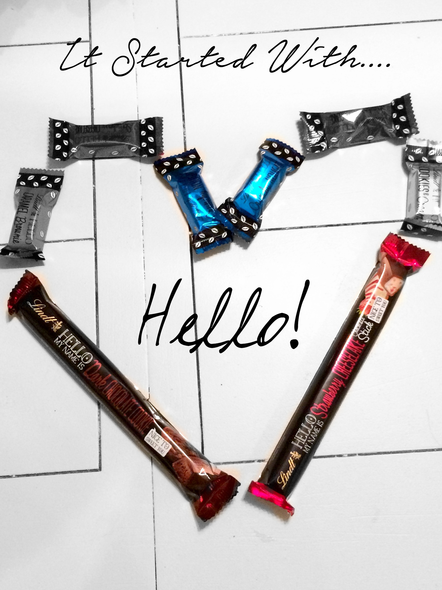It Started with Hello… and maybe Lindt Hello Chocolate.