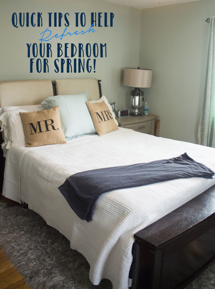 Quick Tips to Help Refresh Your Bedroom for Spring.