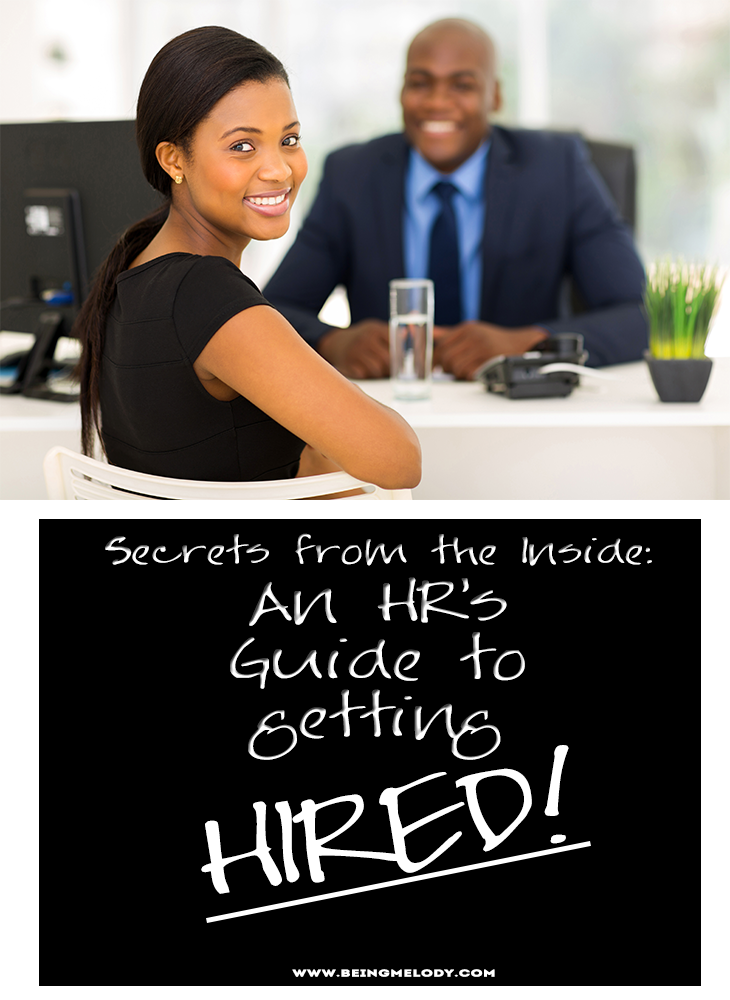 Secrets from the Inside: An HR's Guide to Acing the Job Interview and  Getting Hired! 