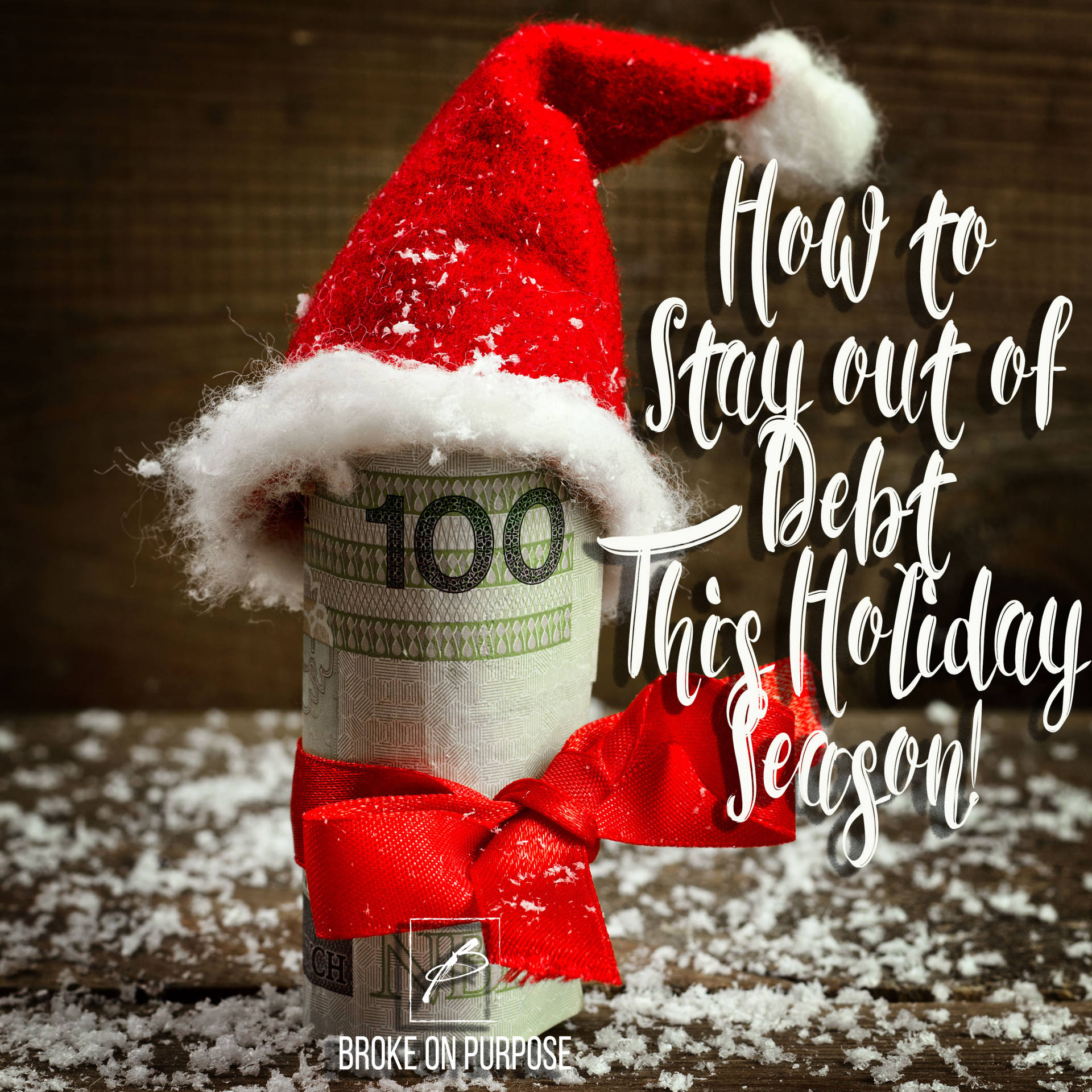 How to Stay out of debt this holiday season. |www.beingmelody.com| Broke on Purpose| @BeingMelody