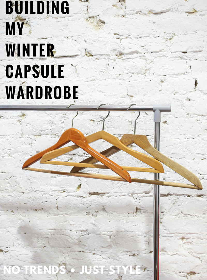 Building my Winter Capsule Wardrobe