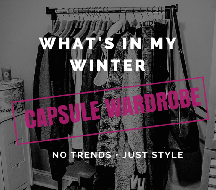 My Completed Winter Capsule Wardrobe
